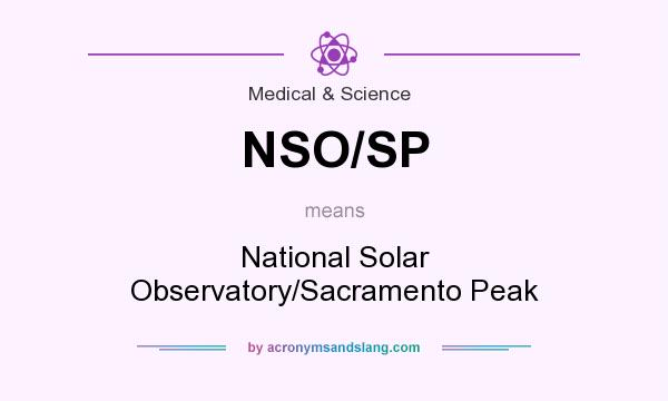 What does NSO/SP mean? It stands for National Solar Observatory/Sacramento Peak