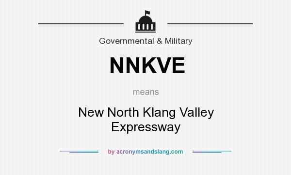 What does NNKVE mean? It stands for New North Klang Valley Expressway