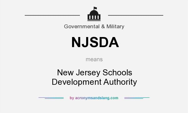 What does NJSDA mean? It stands for New Jersey Schools Development Authority