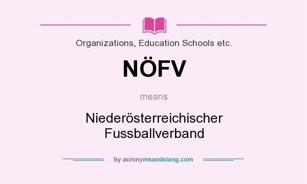 What does NÖFV mean? It stands for Niederösterreichischer Fussballverband