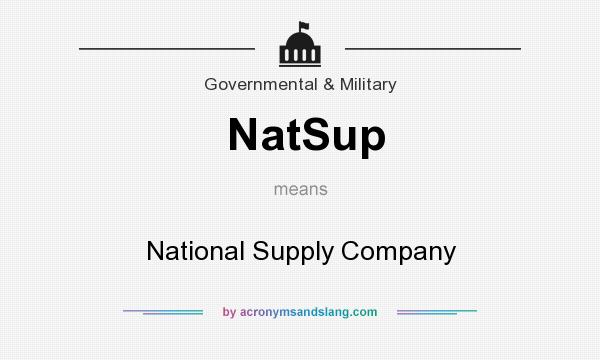 What does NatSup mean? It stands for National Supply Company