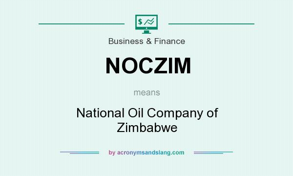 What does NOCZIM mean? It stands for National Oil Company of Zimbabwe