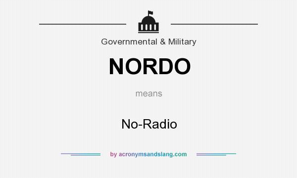 What does NORDO mean? It stands for No-Radio