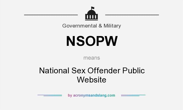 What does NSOPW mean? It stands for National Sex Offender Public Website
