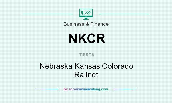 What does NKCR mean? It stands for Nebraska Kansas Colorado Railnet