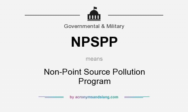 What does NPSPP mean? It stands for Non-Point Source Pollution Program