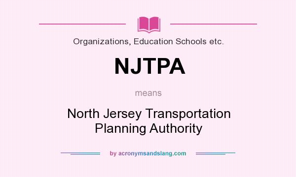 What does NJTPA mean? It stands for North Jersey Transportation Planning Authority