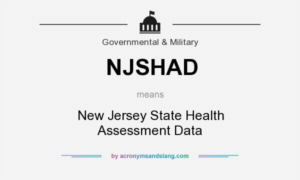 What does NJSHAD mean? It stands for New Jersey State Health Assessment Data
