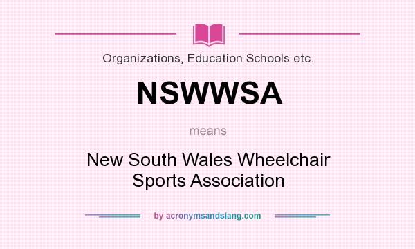 What does NSWWSA mean? It stands for New South Wales Wheelchair Sports Association