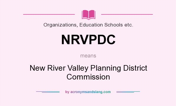What does NRVPDC mean? It stands for New River Valley Planning District Commission