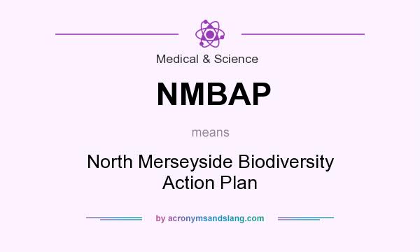 What does NMBAP mean? It stands for North Merseyside Biodiversity Action Plan