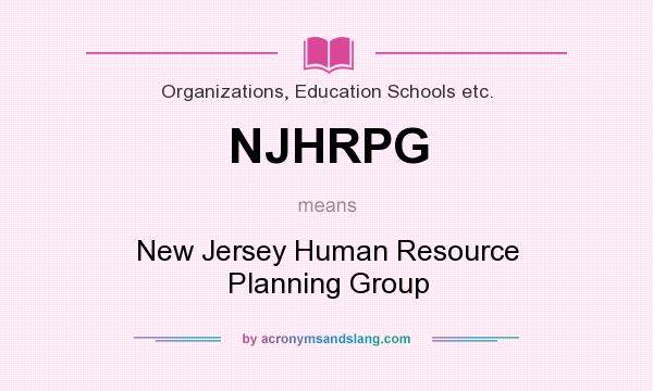 What does NJHRPG mean? It stands for New Jersey Human Resource Planning Group