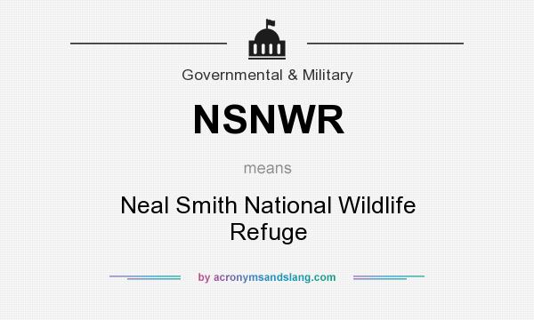What does NSNWR mean? It stands for Neal Smith National Wildlife Refuge