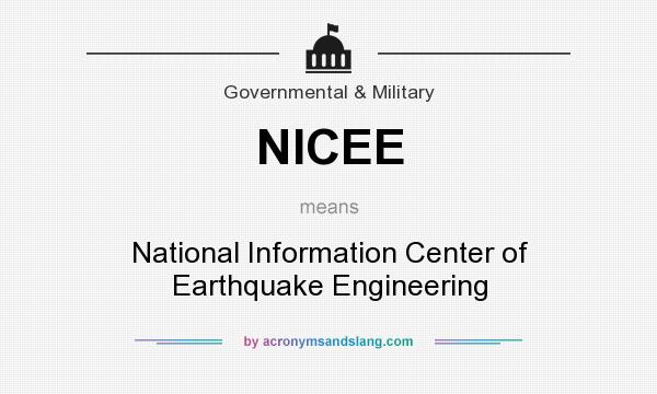What does NICEE mean? It stands for National Information Center of Earthquake Engineering