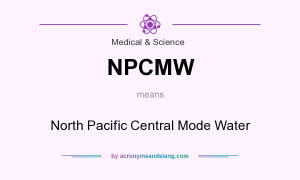 What does NPCMW mean? It stands for North Pacific Central Mode Water
