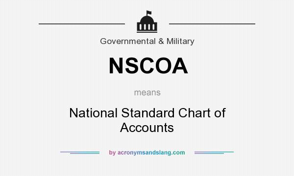 What does NSCOA mean? It stands for National Standard Chart of Accounts