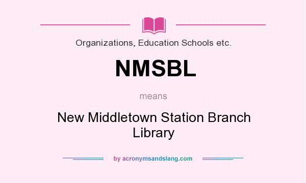 What does NMSBL mean? It stands for New Middletown Station Branch Library