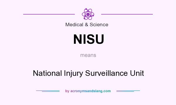 What does NISU mean? It stands for National Injury Surveillance Unit