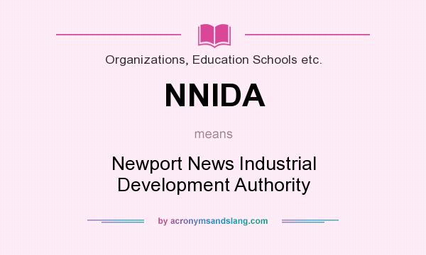 What does NNIDA mean? It stands for Newport News Industrial Development Authority