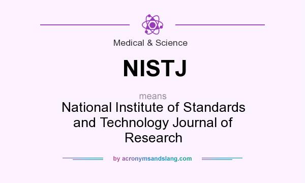What does NISTJ mean? It stands for National Institute of Standards and Technology Journal of Research