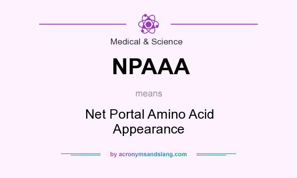 What does NPAAA mean? It stands for Net Portal Amino Acid Appearance