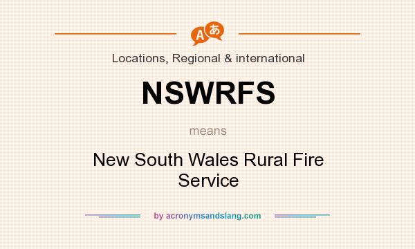 What does NSWRFS mean? It stands for New South Wales Rural Fire Service