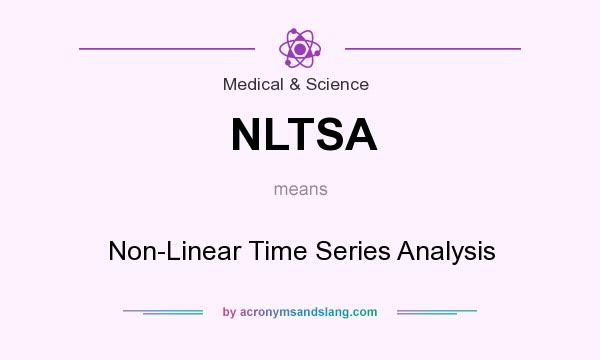 What does NLTSA mean? It stands for Non-Linear Time Series Analysis