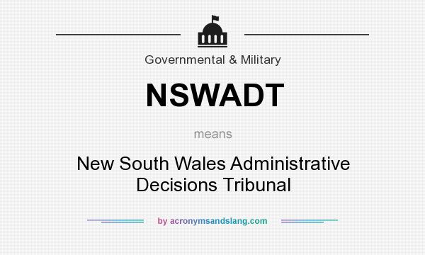 What does NSWADT mean? It stands for New South Wales Administrative Decisions Tribunal