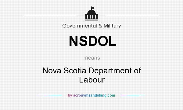 What does NSDOL mean? It stands for Nova Scotia Department of Labour