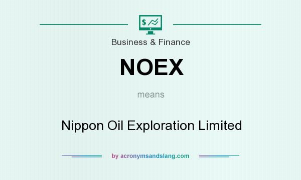 What does NOEX mean? It stands for Nippon Oil Exploration Limited