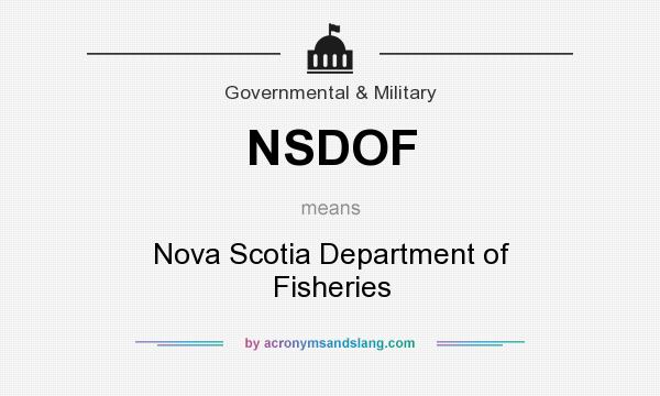 What does NSDOF mean? It stands for Nova Scotia Department of Fisheries