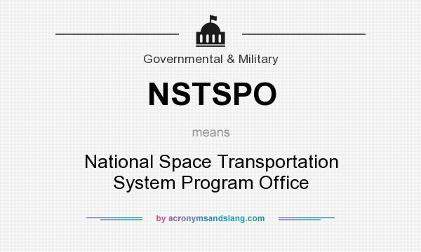 What does NSTSPO mean? It stands for National Space Transportation System Program Office