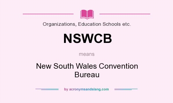 What does NSWCB mean? It stands for New South Wales Convention Bureau