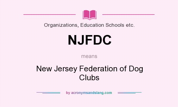 What does NJFDC mean? It stands for New Jersey Federation of Dog Clubs