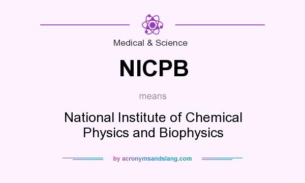 What does NICPB mean? It stands for National Institute of Chemical Physics and Biophysics