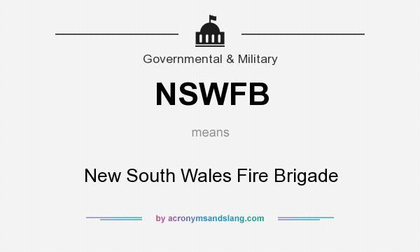 What does NSWFB mean? It stands for New South Wales Fire Brigade