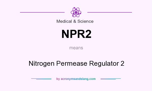 What does NPR2 mean? It stands for Nitrogen Permease Regulator 2