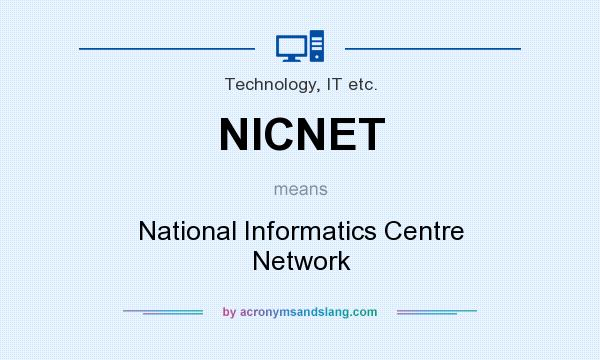 What does NICNET mean? It stands for National Informatics Centre Network