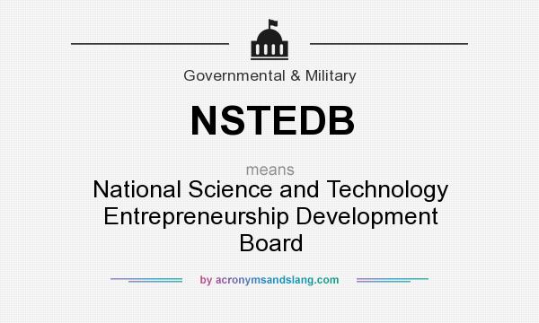 What does NSTEDB mean? It stands for National Science and Technology Entrepreneurship Development Board
