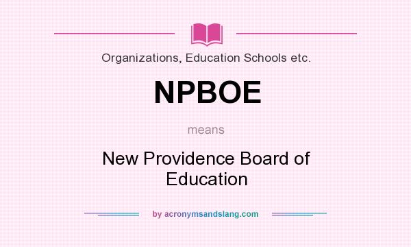 What does NPBOE mean? It stands for New Providence Board of Education
