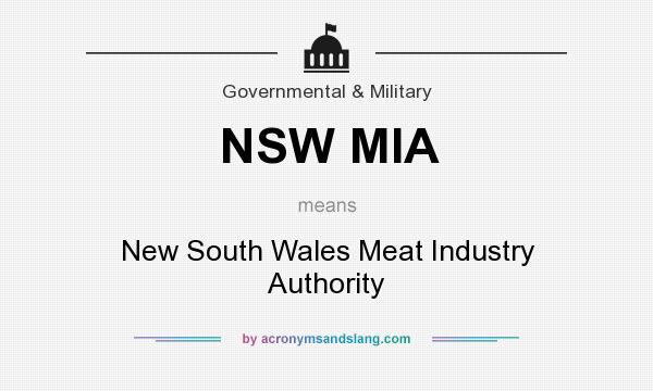 What does NSW MIA mean? It stands for New South Wales Meat Industry Authority
