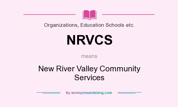 What does NRVCS mean? It stands for New River Valley Community Services