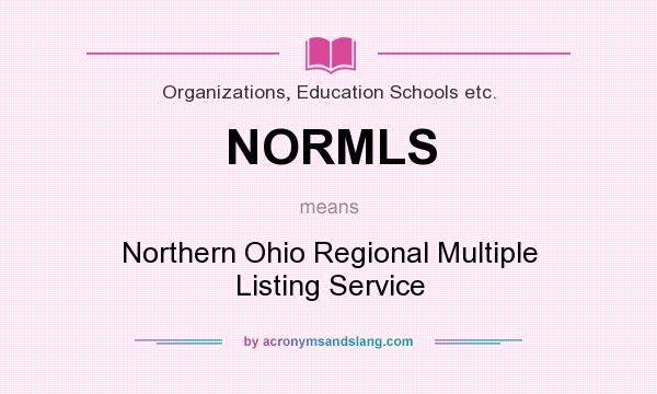 What does NORMLS mean? It stands for Northern Ohio Regional Multiple Listing Service