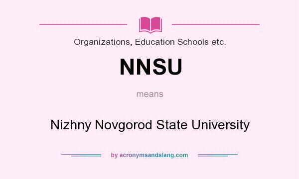 What does NNSU mean? It stands for Nizhny Novgorod State University