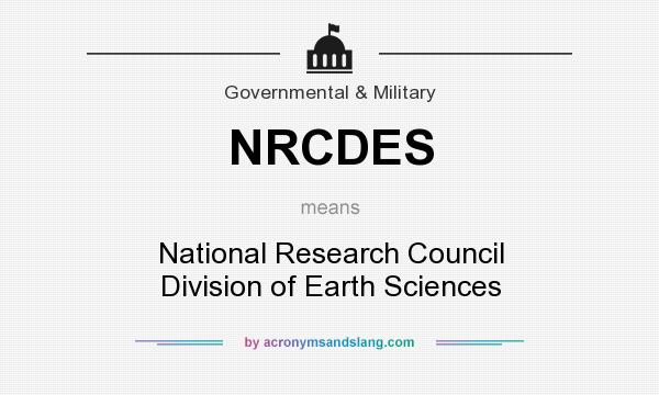 What does NRCDES mean? It stands for National Research Council Division of Earth Sciences