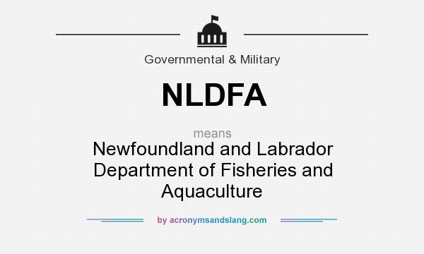 What does NLDFA mean? It stands for Newfoundland and Labrador Department of Fisheries and Aquaculture