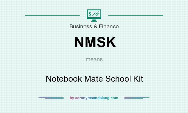What does NMSK mean? It stands for Notebook Mate School Kit