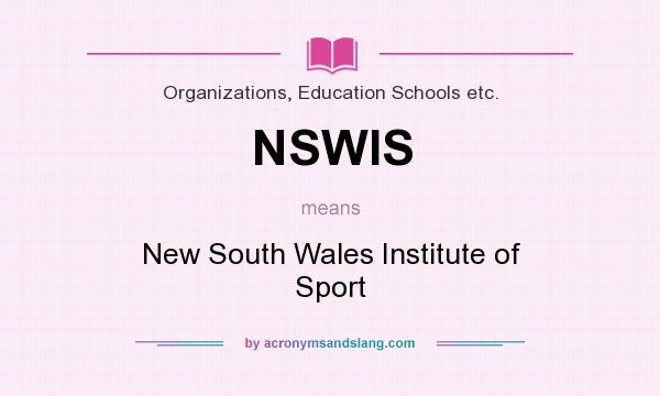What does NSWIS mean? It stands for New South Wales Institute of Sport