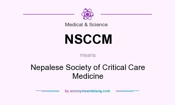 What does NSCCM mean? It stands for Nepalese Society of Critical Care Medicine