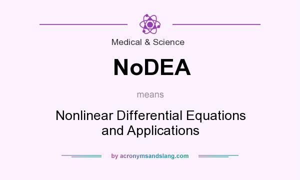 What does NoDEA mean? It stands for Nonlinear Differential Equations and Applications